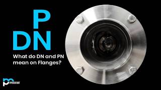 What do DN and PN mean on Flanges [upl. by Letsirhc]