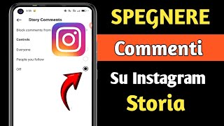 Come disattivare i commenti su Instagram Story [upl. by Zachery]