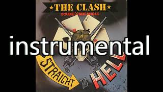 The Clash  Straight to Hell Instrumental [upl. by Niatsirt]