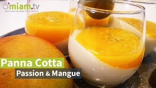 Panna Cotta Passion Mangue  Mélanie le Meilleur Pâtissier [upl. by Akena]