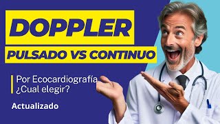 FÁCIL¡✅Doppler pulsado vs continuo 🔊¿CUÁL ELEGIR para tu diagnóstico [upl. by Yrbua9]