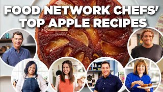 Food Network Chefs Top 15 Apple Recipe Videos  Food Network [upl. by Happ]