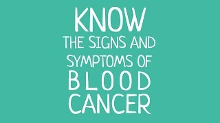 Signs and Symptoms of blood cancer [upl. by Nahoj791]