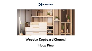 wooden cupboard Chennai  Hoop Pine [upl. by Eiramesor]