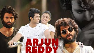 Arjun Reddy 2017 Vijay DeverakondaShalini PandeyRahul Ramakrishna  Full Movie Facts and Review [upl. by Iridis]