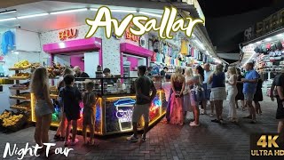 4K Avsallar Nightwalk Time to get out of the hotels and walk around the town Your Ultimate Guide [upl. by Raycher]