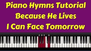 Because He Lives I Can Face Tomorrow Piano TutorialInstructor Emmanuel [upl. by Jaan981]