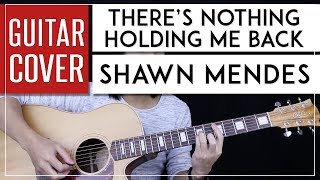 Theres Nothing Holding Me Back Guitar Cover Acoustic  Shawn Mendes  Onscreen Chords [upl. by Vogel]