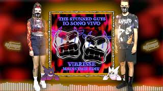 The Stunned Guys  Io Sono Vivo VIBRISSE Mainstage Edit [upl. by Ploch926]