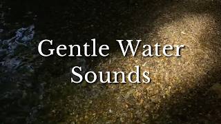 10 Hrs Gentle Water Dripping and Distant River Sounds [upl. by Curtis]