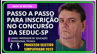 PROCESSO SELETIVO SIMPLIFICADO  SEDUC SP 2023 [upl. by Evanthe]