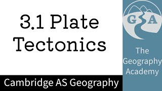 31 Cambridge AS Geography  Plate Tectonics [upl. by Liarret]