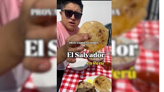 PERUANO COMIENDO COMIDA SALVADOREÑA 2023 [upl. by Filemon]