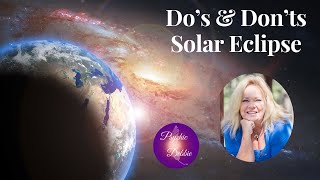 Dos amp Donts Solar Eclipse In Libra  predictions spirituality psychicdebbiegriggs horoscope [upl. by Narib]