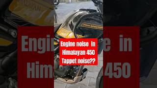 Engine noise😵😓 from Himalayan450 is that Tappet noise  royalenfield himalayan450 engine noise [upl. by Acinok720]