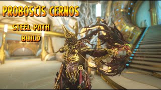 Warframe  Proboscis Cernos Steel Path Build [upl. by Aicekan301]