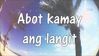 Abot Kamay Orange and Lemons Lyrics [upl. by Edak]