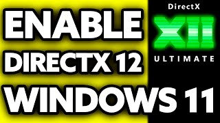 How To Enable DirectX 12 Ultimate In Windows 11 2024 [upl. by Nai695]