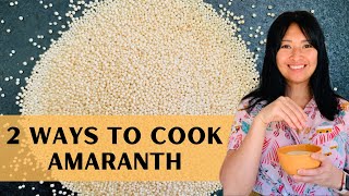 How to Cook Amaranth 2 Ways  HispanicLatinX Heritage Month  Explore Whole Grains [upl. by Ennahgem799]