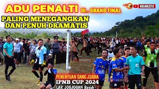 ADU PENALTI DI GRAND FINAL‼️GARUDA MUDA FC VS SMKN 1 BAYAHTOURNAMEN SEPAK BOLA IPNB CUP 2024 [upl. by Brock]