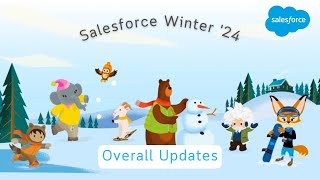 Salesforce Winter 24 Release Notes Overall Updates [upl. by Lrat]