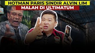 HOTMAN PARIS SINDIR ALVIN LIM MALAH DI ULTIMATUM [upl. by Amisoc]