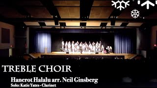 Treble Choir  quotHanerot Halaluquot arr Neil Ginsberg [upl. by Morril]