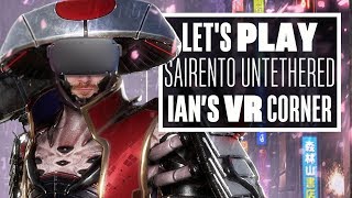 Sairento Untethered Gameplay  Ians VR Corner Lets Play Sairento VR Untethered Oculus Quest [upl. by Mad]