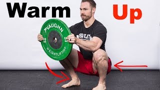 The GREATEST Squat Warm Up Routine [upl. by Rovner]