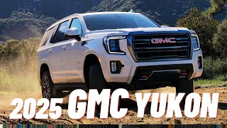 2025 GMC Yukon Redesign FullSize SUV Unveiled  This is what it looks like [upl. by Ilowell210]