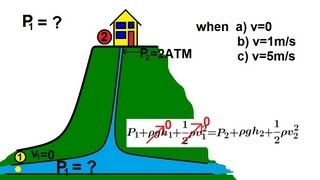 Physics 34 Fluid Dynamics 6 of 7 Bernoullis Equation [upl. by Initsed480]