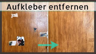 Aufkleber leicht entfernen ohne zu beschädigen  Sticker auf Holz [upl. by Jegar]