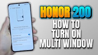 How to Enter Split Screen – Dual Screen Feature on Honor 200 [upl. by Anis]