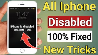 iphone is disabled connect to itunes 5 5s 6 6s 7 7plus 8 Problem Fix  New Method [upl. by Jess]