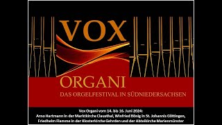 Vox Organi vom 14 bis 16 Juni 2024 [upl. by Einallem346]