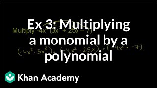 Example 3 Multiplying a monomial by a polynomial  Algebra I  Khan Academy [upl. by Podvin692]