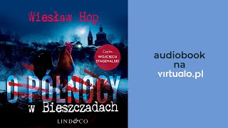 Wiesław Hop O północy w Bieszczadach Audiobook PL [upl. by Puttergill]