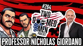 Episode 264 Professor Nicholas Giordano [upl. by Acillegna20]