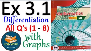 Class 12 Maths Exercise 31 New KPK Book  Class 12 Maths Ex 31 KPK Book  FBISE Differentiation [upl. by Tamas400]