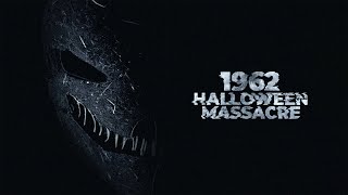 1962 Halloween Massacre 2023 Carnage Count [upl. by Burt]