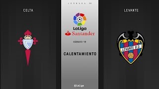 Calentamiento Celta vs Levante [upl. by Ryon758]