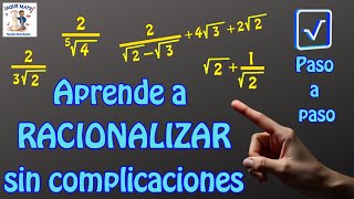 Cómo RACIONALIZAR SIN COMPLICACIONES  3 casos con ejemplos resueltos [upl. by Sherard]