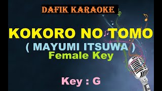 Kokoro No Tomo Karaoke Mayumi ItsuwaFemale Key nada cewek G [upl. by Yllitnahc17]