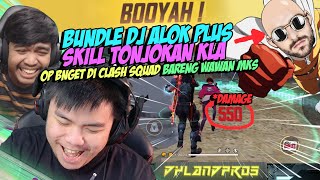 DJ ALOK  SKILL KLA AUTO BOOYAH DI CLASH SQUAD BARENG WAWAN MKS [upl. by Juakn]