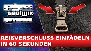 Reißverschluss einfädeln 🆗 Zipper  Schieber wieder einsetzen und Reißverschluss einfach reparieren [upl. by Allicsirp]