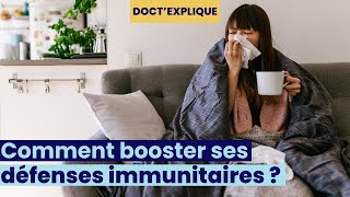 Comment BOOSTER ses défenses immunitaires  🤒 [upl. by Aimak]