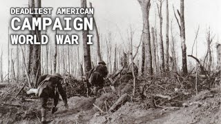 The MeuseArgonne Offensive A Pivotal Campaign of World War I [upl. by Elodea]