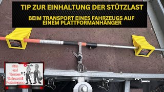 Tip zur leichten Einhaltung der Stützlast beim Transport von Fahrzeugen auf einem Plattformanhänger [upl. by Katzen501]