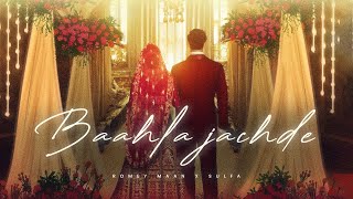 Baahla Jachde  Wedding song  Romey Maan  Latest New Punjabi Songs 2023  Jija Ji Nal Intro Krado [upl. by Dominique429]