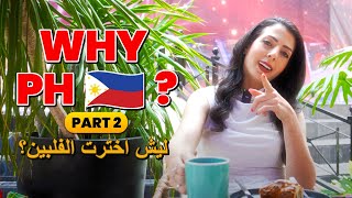 Reasons Why YOU Should Move To PHILIPPINES 🇵🇭 آسباب بتخليكن تجوا تعيشوا بالفلبين [upl. by Enaitsirhc666]